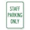 Signmission Reserved Parking Sign Staff Parking Only Heavy-Gauge Aluminum Sign, 12" x 18", A-1218-23033 A-1218-23033 - alternate 1